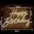 CALCA Happy birthday Neon Sign for any age, Size- 42 X 21+58 X 20cm